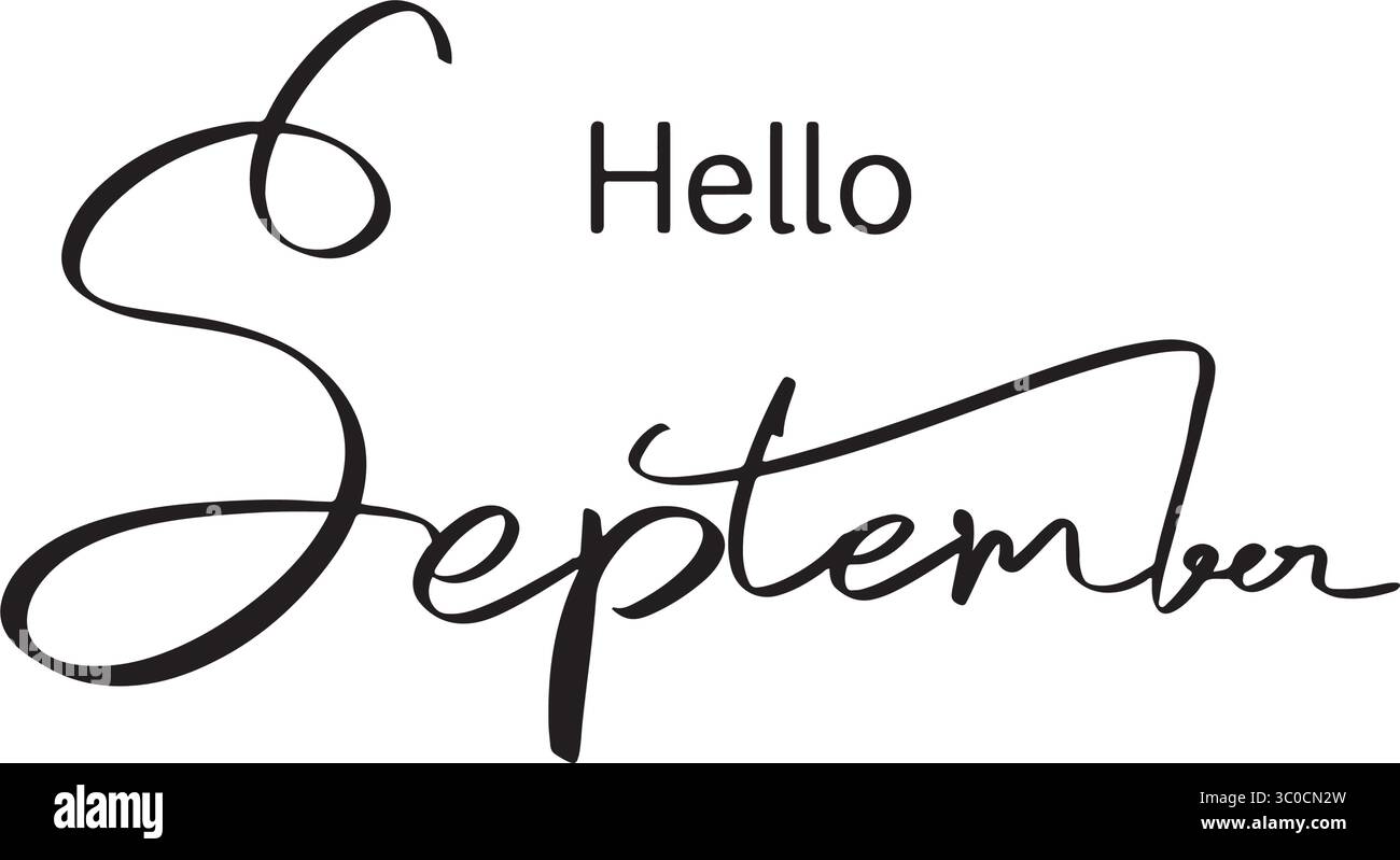 hello september month calligraphy hand written lettering script black color object icon word message hello september month fall of autumn template dec Stock Vector