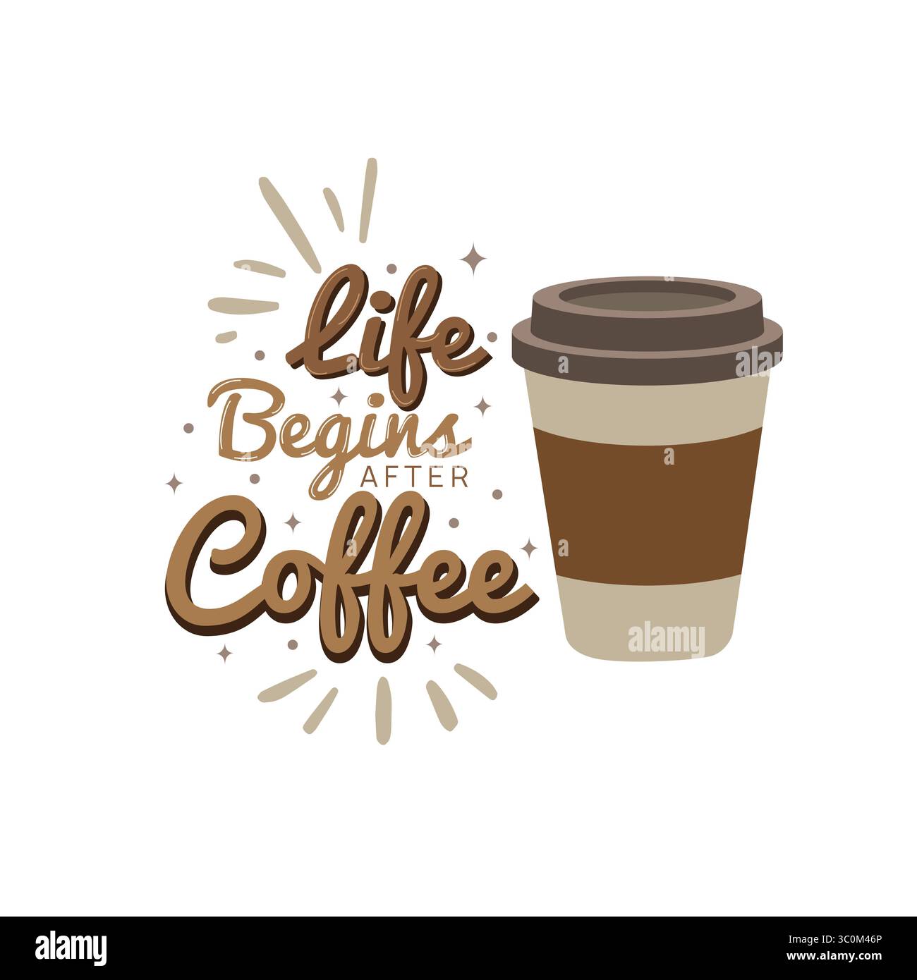 Life begins after coffee, lettering motivational poster. Success quotes ...