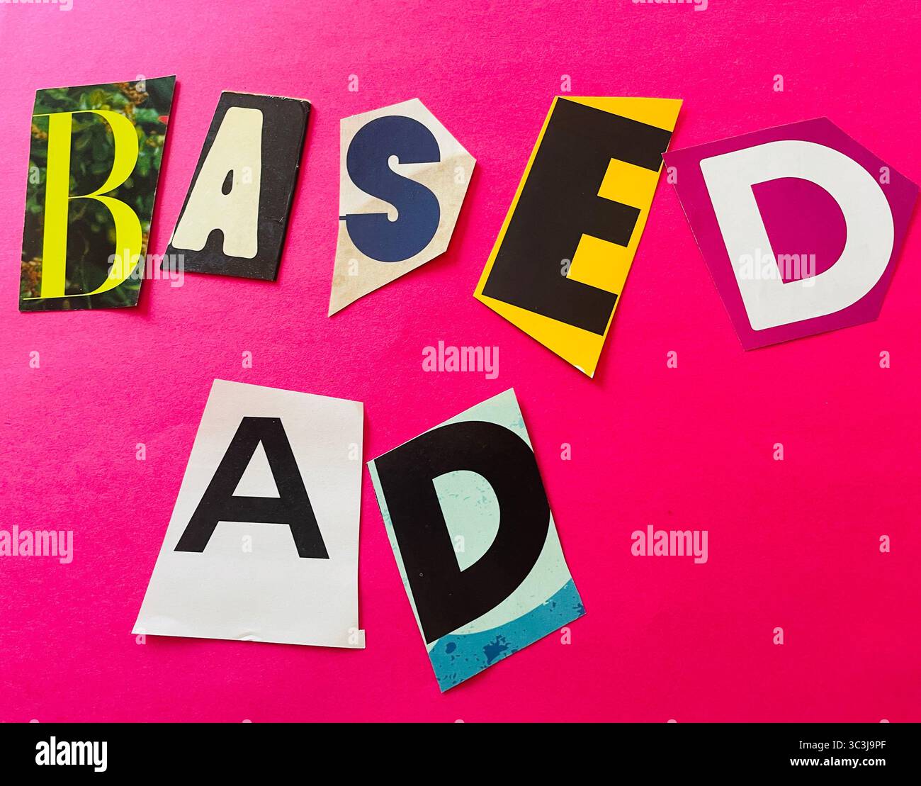 Still life in Ransom note style letters of Gen Z slang for a 'Based Ad', one that is true but controversial, 2025, USA - Smartphone Captured Stock Image