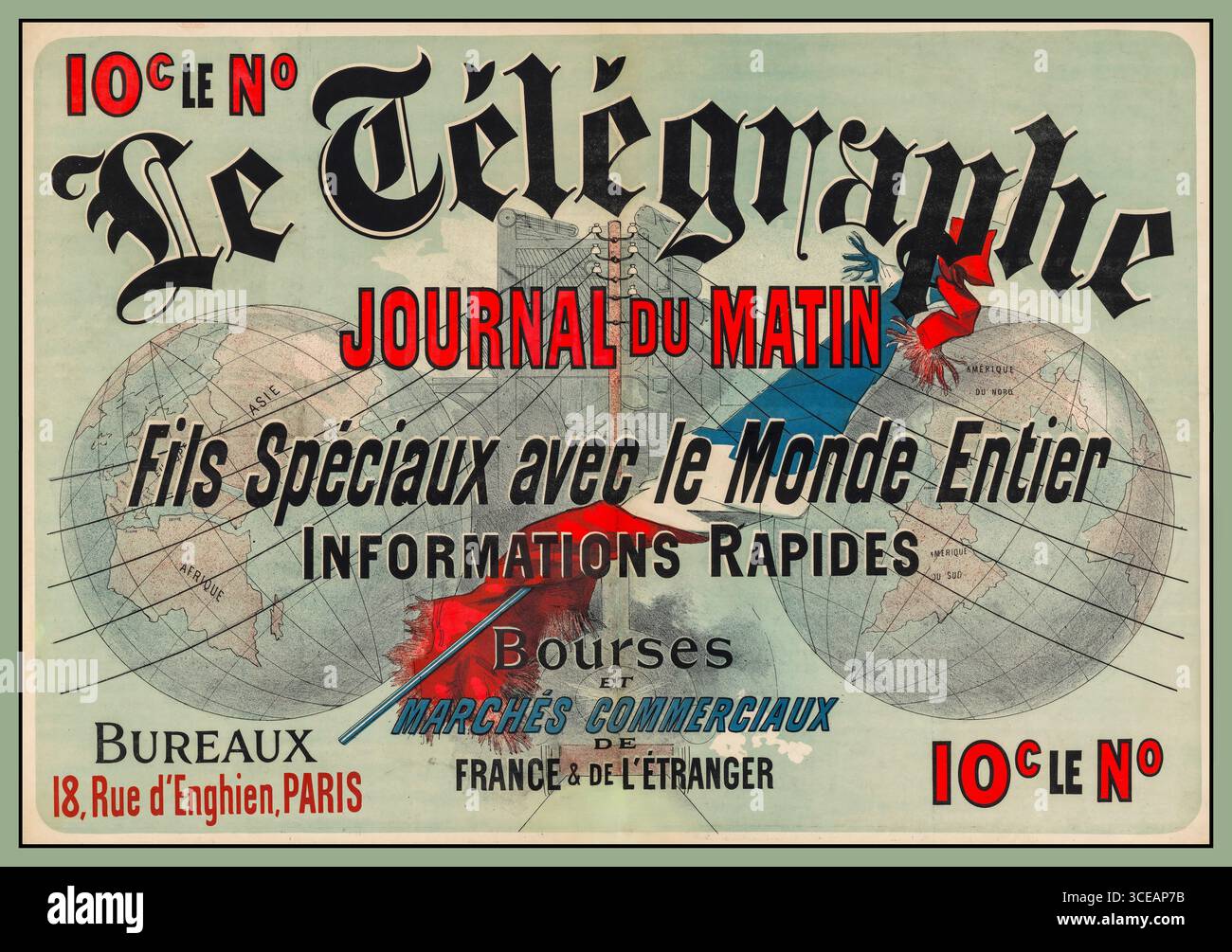 Vintage 1886 advertisement for 'Le Télégraphe,' a French newspaper.  'Le Télégraphe' was a morning newspaper ('Journal du Matin'). It emphasized its rapid information ('Informations Rapides') and special dispatches ('Fils Spéciaux') from around the world ('avec le Monde Entier'). Jules Chéret was a French painter and lithographer who became a master of Belle Époque poster art. He has been called the father of the modern poster. Stock Photo
