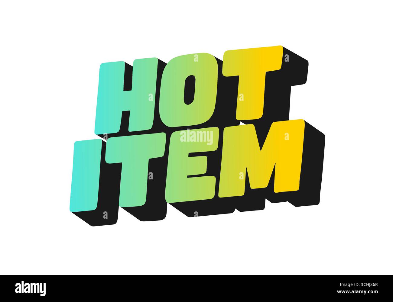 A bold and colorful graphic design featuring the text HOT ITEM in a 3D ...