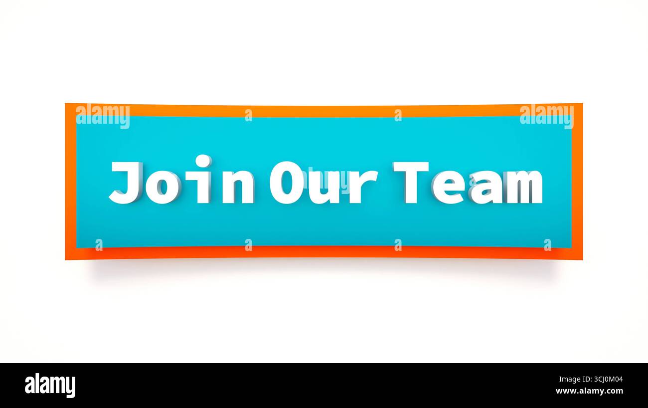 Join our team. Join our team, colored banner and sign. Team building ...