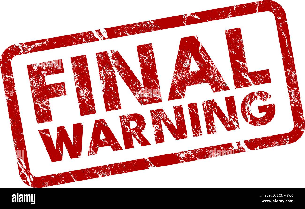 Final warning, grunge stamp - vector Stock Vector Image & Art - Alamy