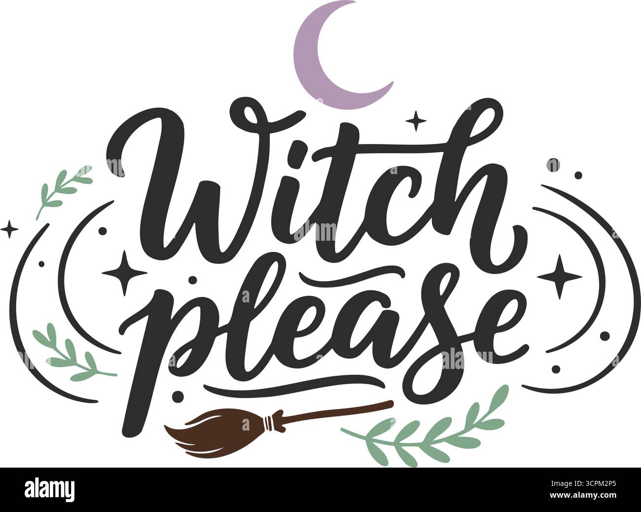 Broom Lettering The design features hand lettering with the words witch please, broom ...