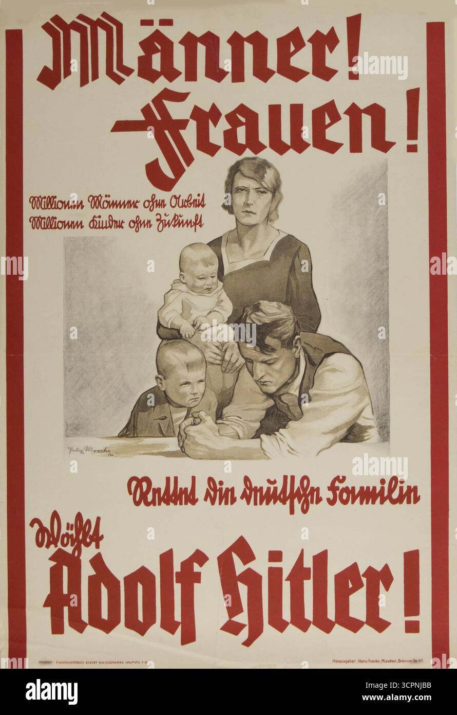 Men! Women!.. Vote for Adolf Hitler!. Museum: PRIVATE COLLECTION. Author: Felix Albrecht. Stock Photo