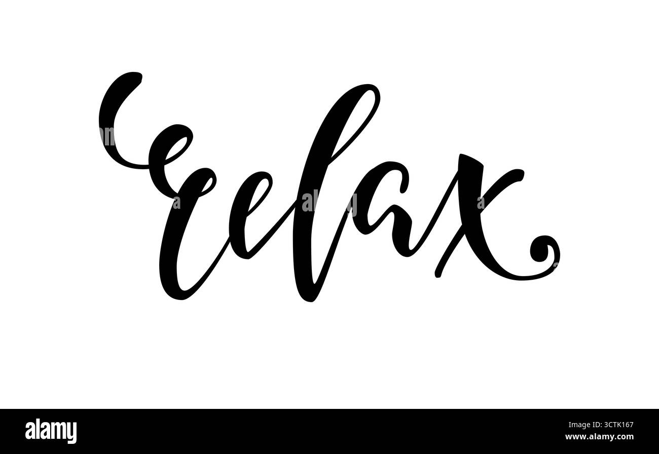 Relaxation Lettering lettering inspirational poster relax. Hand drawn brush pen lettering ...