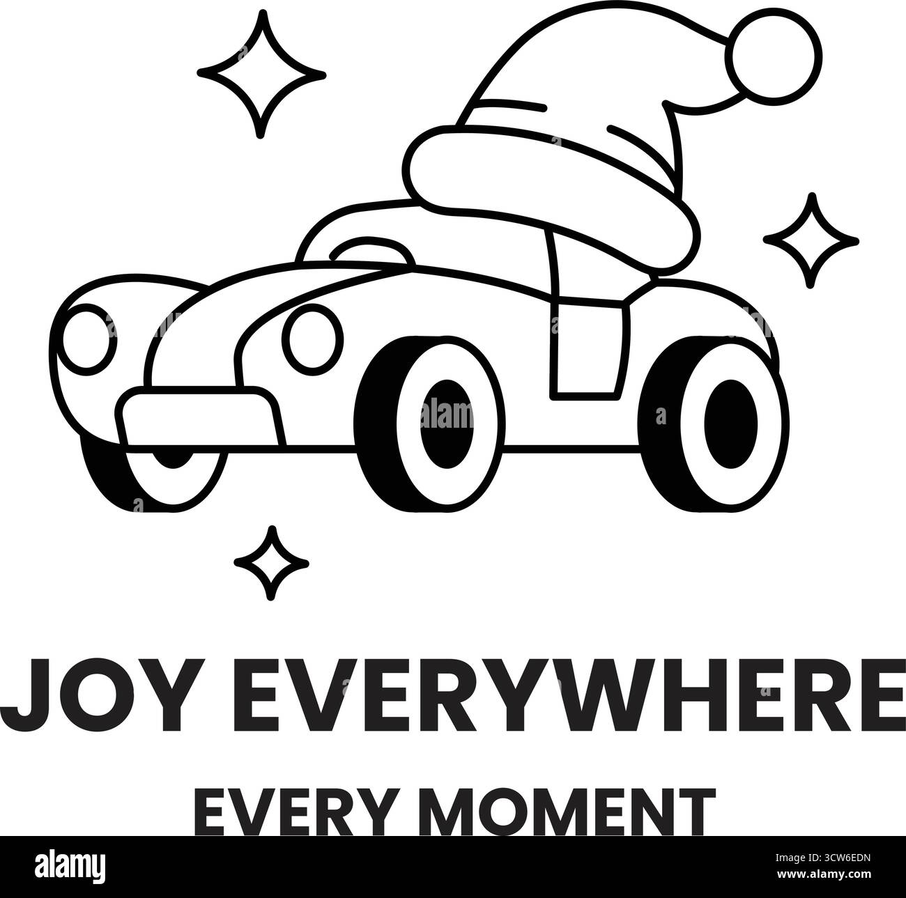 A car with a hat on it is smiling and saying 'joy everywhere every moment'. The image is black and white and has a playful, cheerful mood Stock Vector