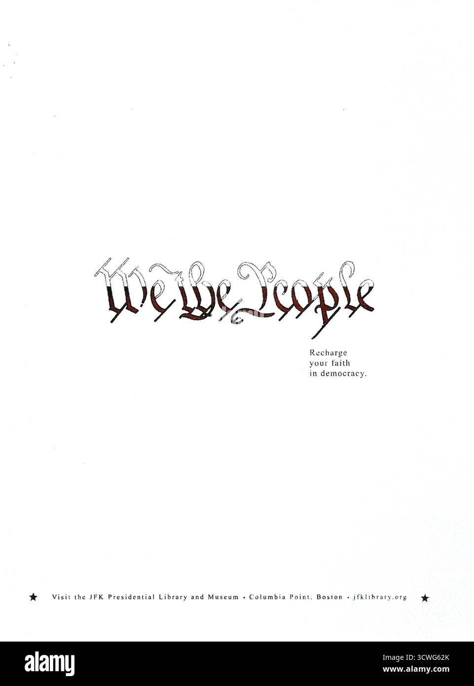 2008 JFK Presidential Library and Museum ad featuring the phrase "We the People," Stock Photo