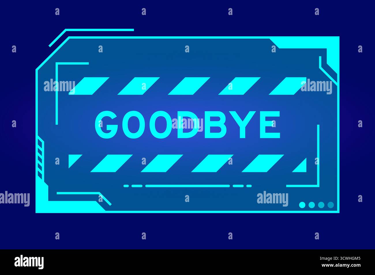 Blue color of futuristic hud banner that have word goodbye on user ...