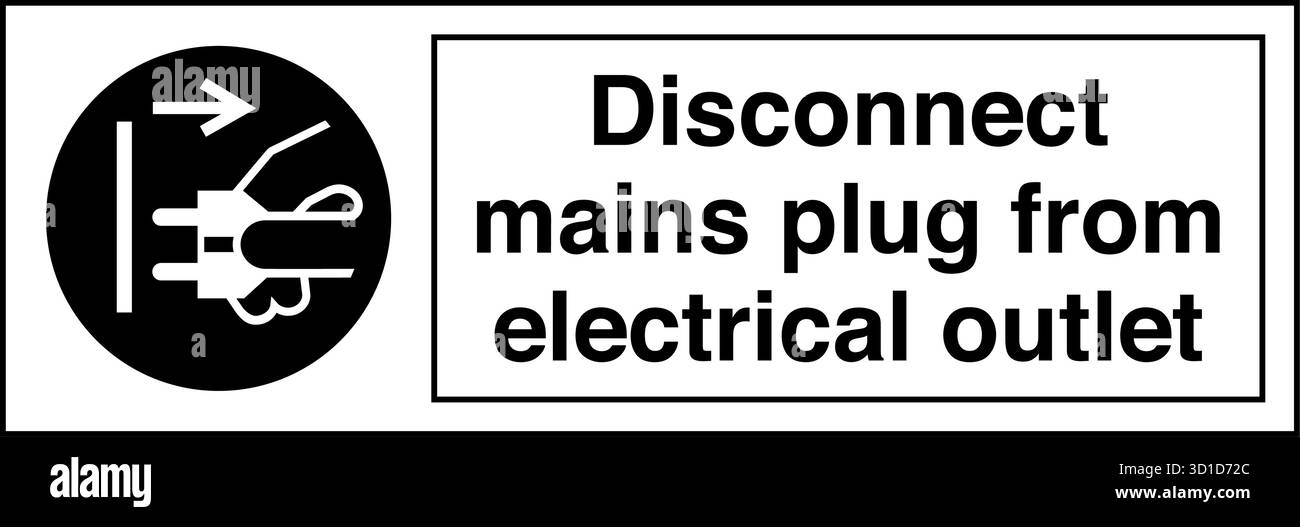 Safety Sign – Disconnect Mains Plug From Electrical Outlet reminds ...