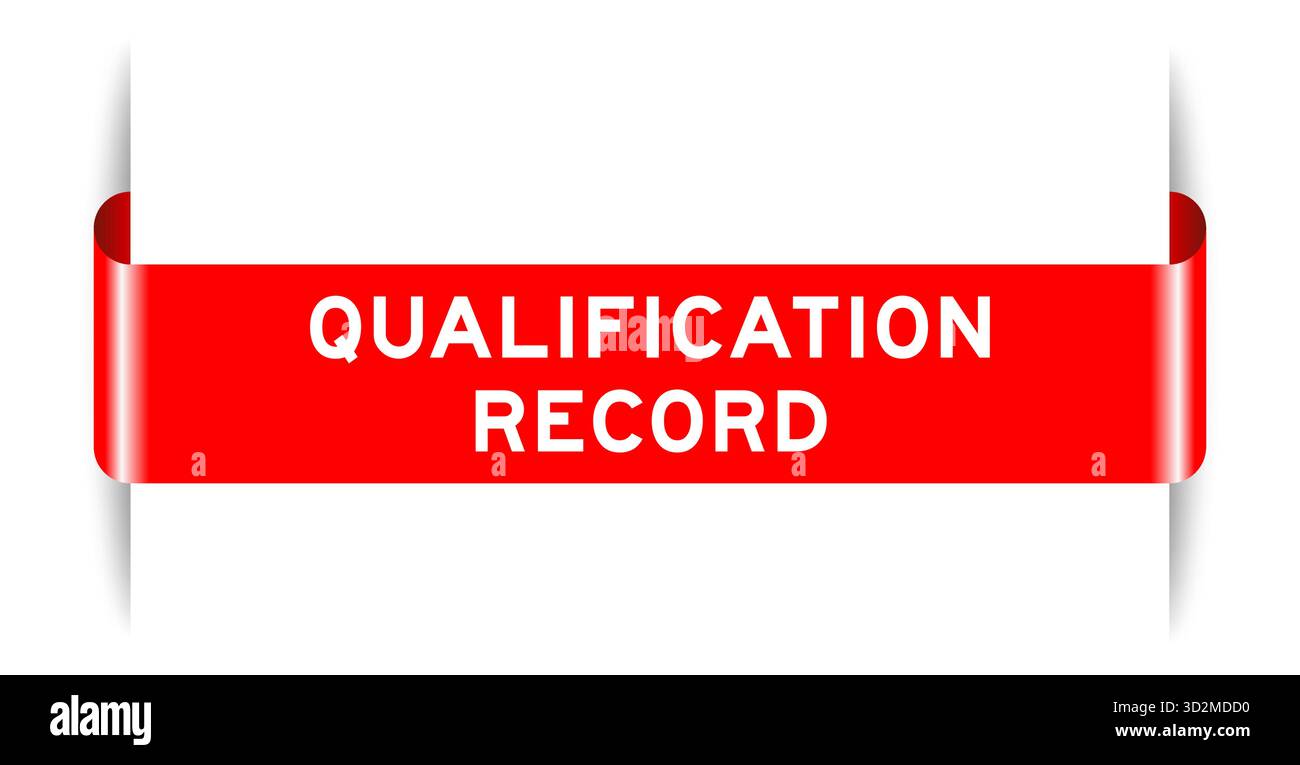 Red color inserted label banner with word qualification record on white ...