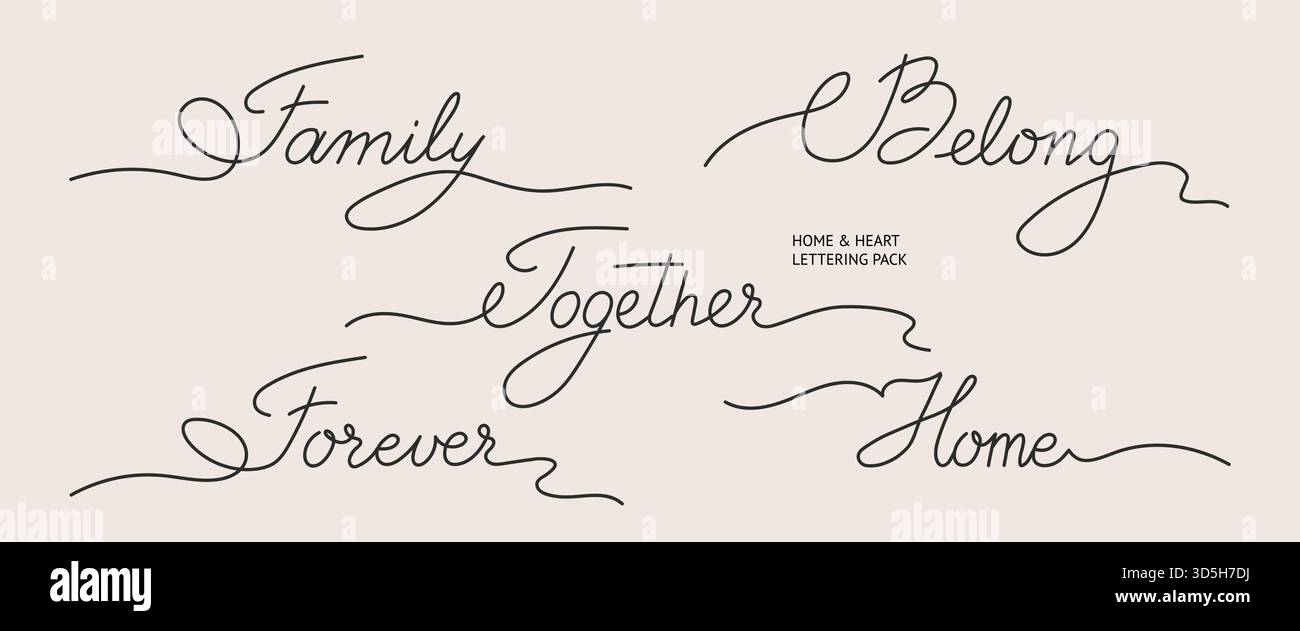 Calligraphy Lettering Set. Family, Home, Together and Belong Script ...