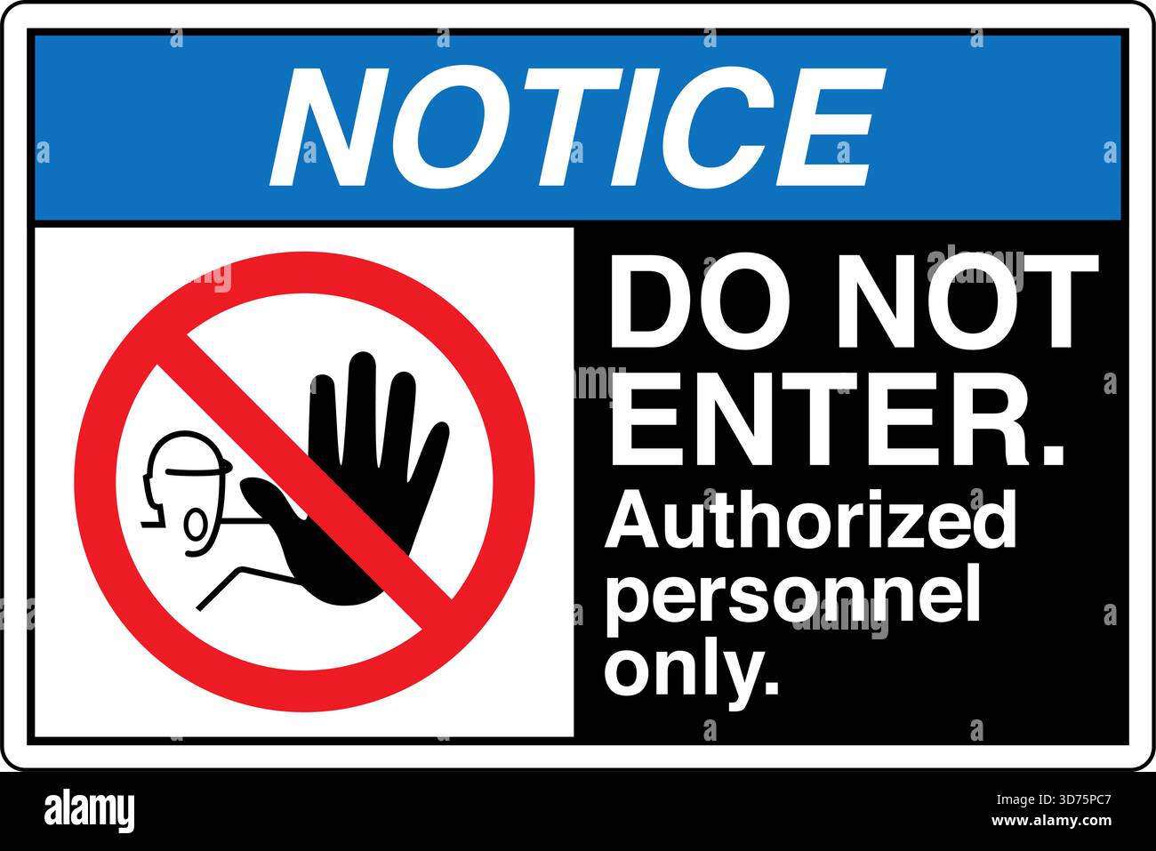 Restrict Entry. Sign Safety Warning / Prohibition Sign – Do Not Enter clearly indicates No ...