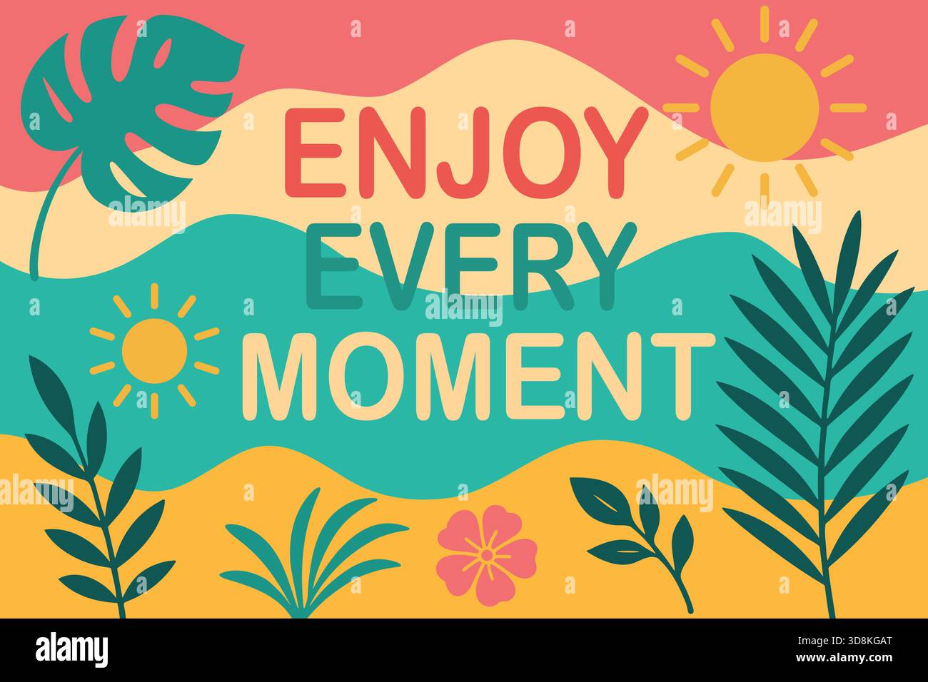 Inspirational summer message in flat cartoon style with sun and foliage ...