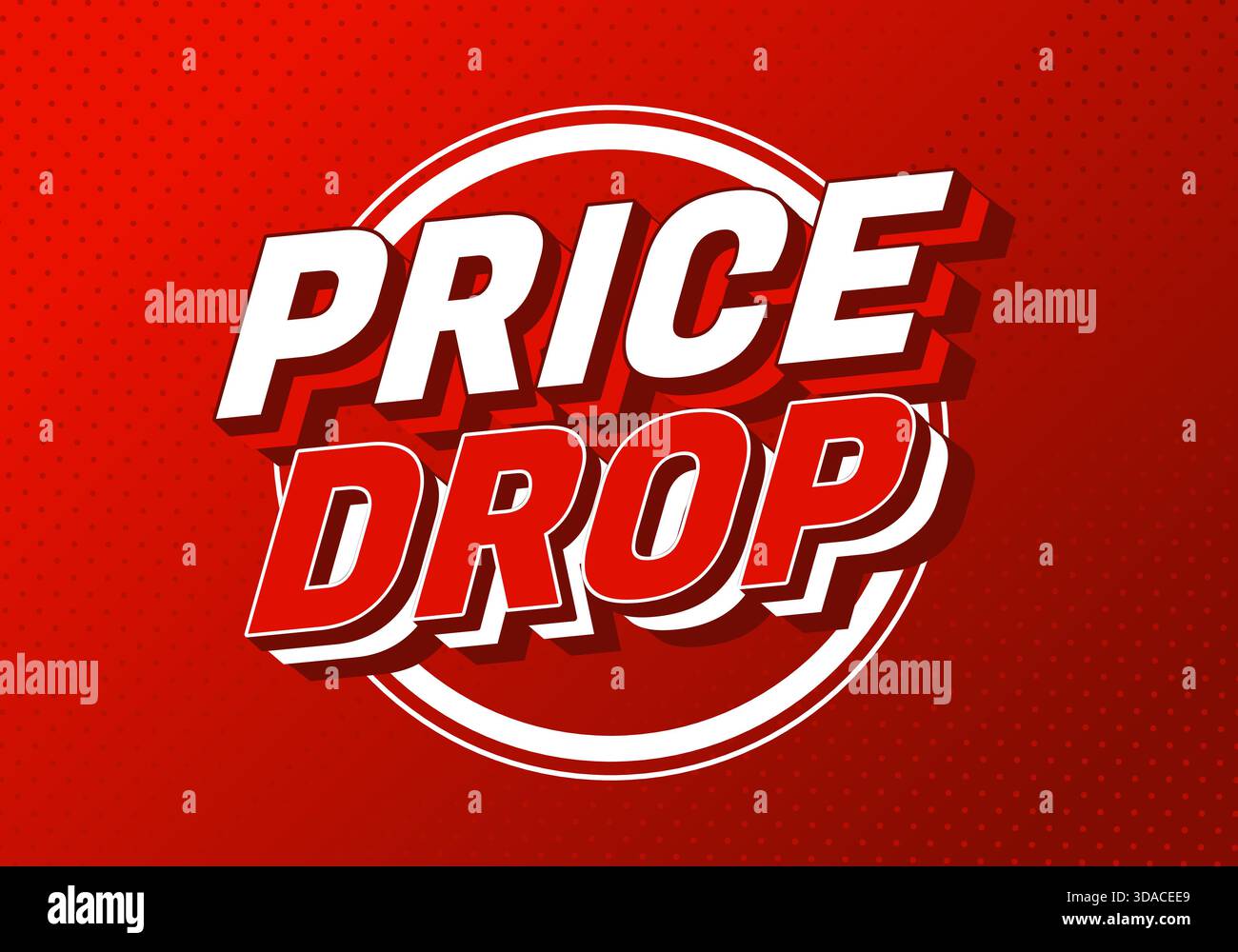 Bold text Price Drop on a red background with a circular design. - Stock Image