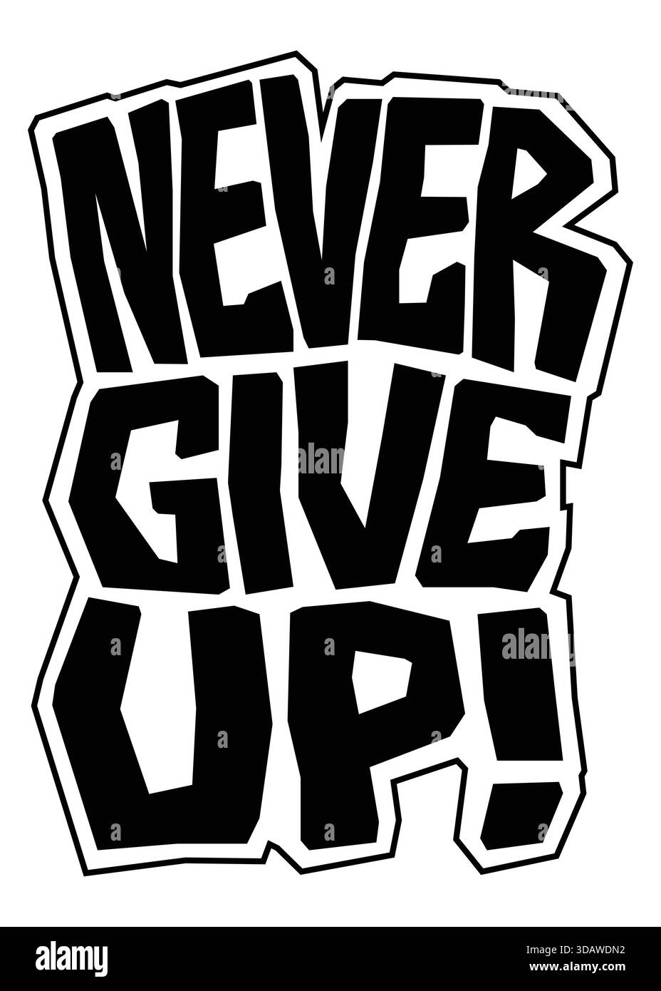 Never give up vector Black and White Stock Photos & Images - Alamy