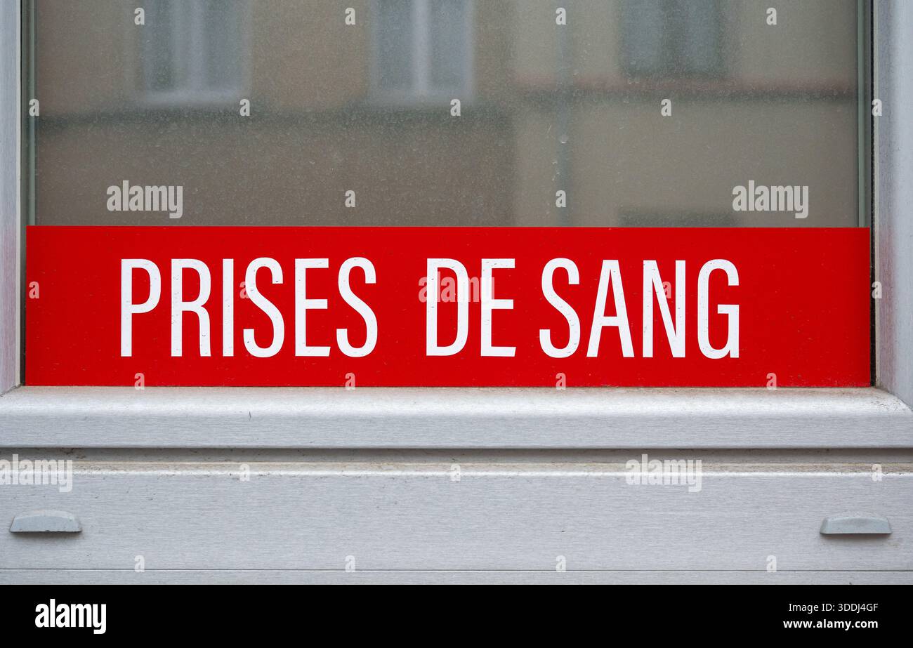 No Sampling Sign Close-up view of a red “Prise de sang” sign indicating blood sampling ...