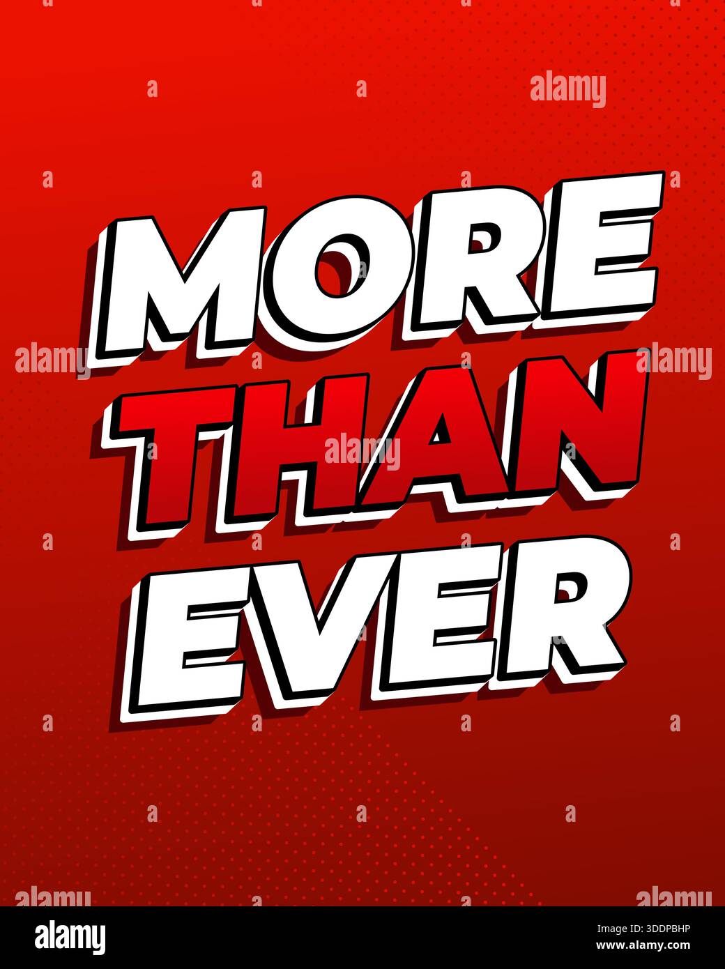 Bold text More Than Ever on a red background with a comic style design. - Stock Image