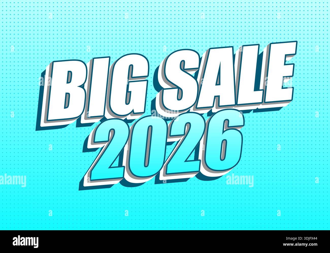 Bold 3D text BIG SALE 2026 on a blue dotted background. - Stock Image