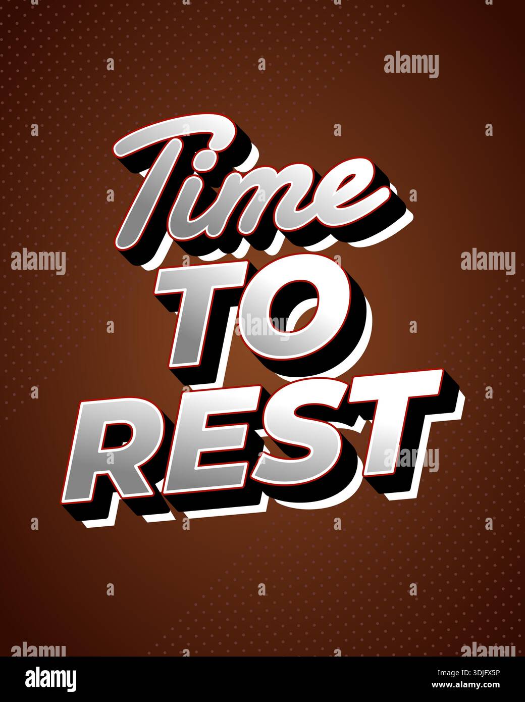 Bold 3D text Time to Rest on a brown gradient background. - Stock Image