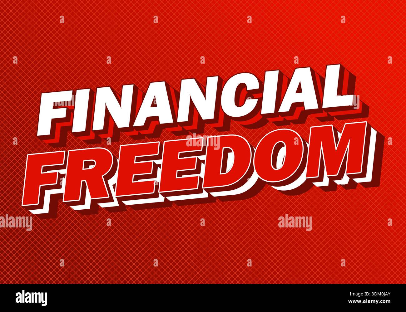 A Bold 3d text reading financial freedom on red textured background, motivational typography banner. - Stock Image
