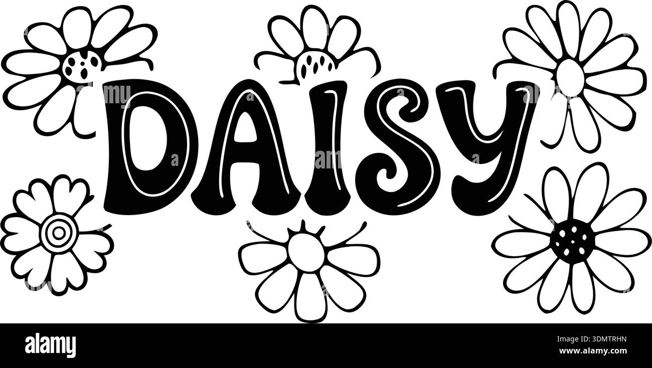 Write Daisy This black and white design features the word