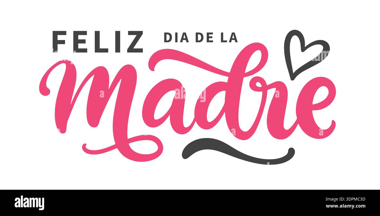 Happy Mothers Day greeting lettering in spanish Stock Vector
