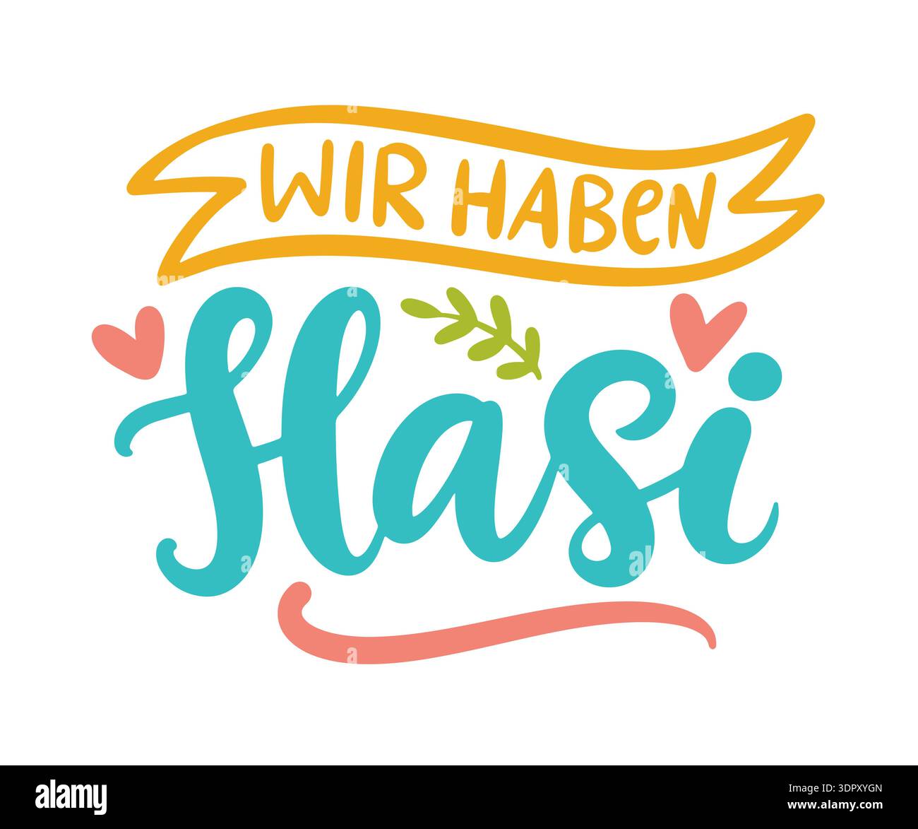 We Have Bunny Easter hand lettering in german  Stock Vector