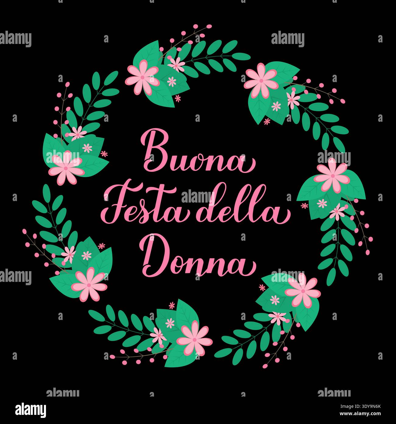 Buona Festa della Donna - Happy Womens Day in Italian. Calligraphy