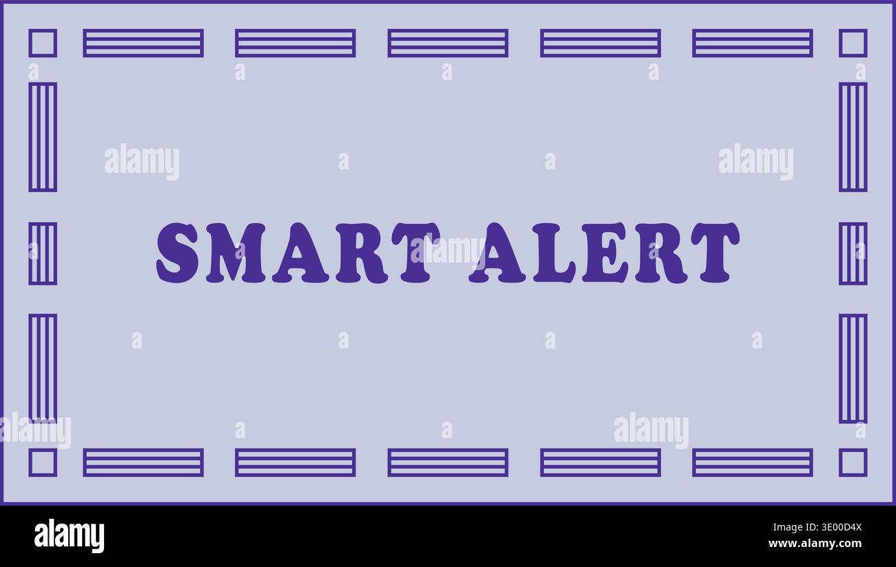 Framed label with smart alert text inside a dashed border in a clean modern layout Stock Vector