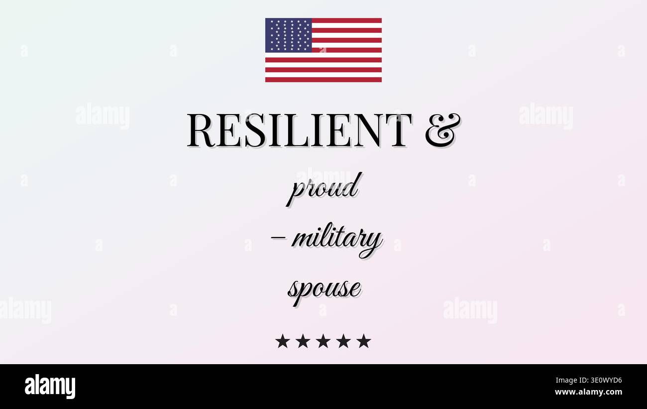 Resilient And Proud Military Spouse Stock Vector