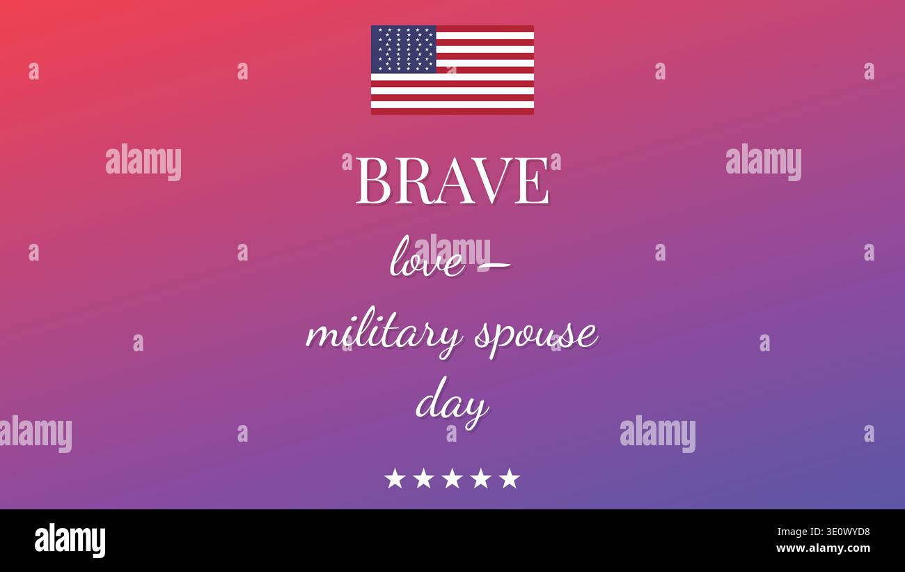Brave Love Military Spouse Day Stock Vector