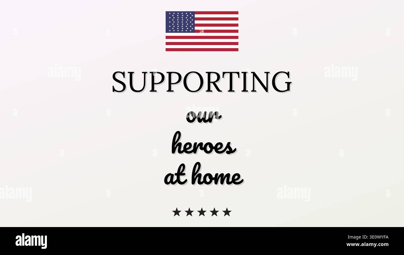Supporting Our Heroes At Home Stock Vector
