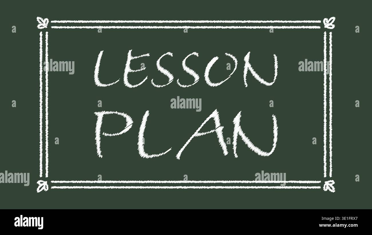 School themed chalkboard illustration featuring a rectangular border and large hand drawn lesson plan lettering in the center. Stock Vector