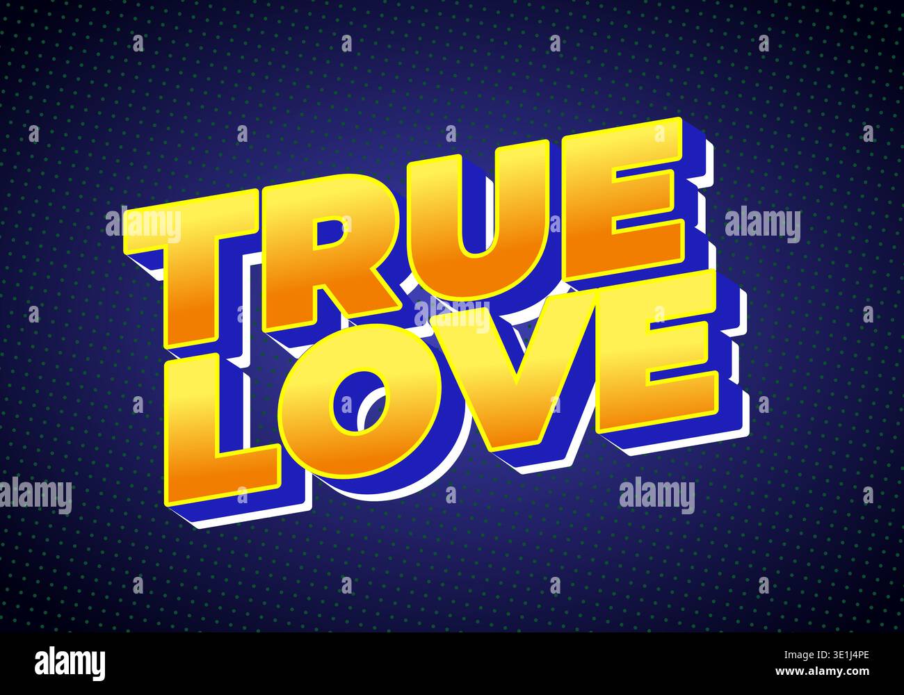 Bold 3D yellow and orange text TRUE LOVE with blue and white outline on a dark dotted background, comic style, energetic, high contrast. Stock Vector