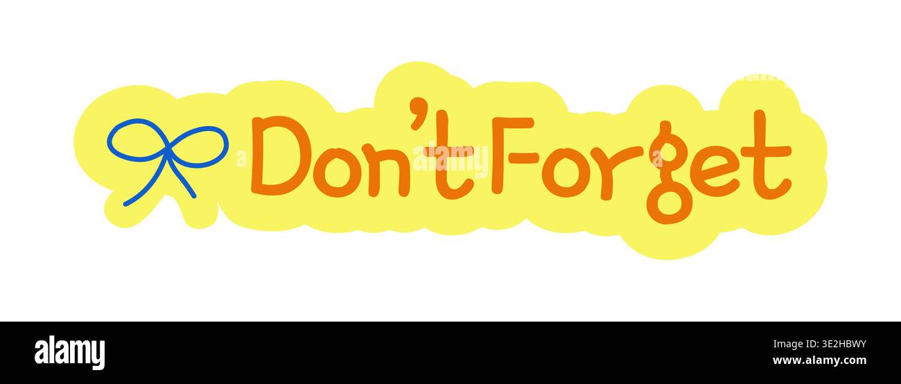 Dont forget hand drawn line sticker illustration Stock Vector