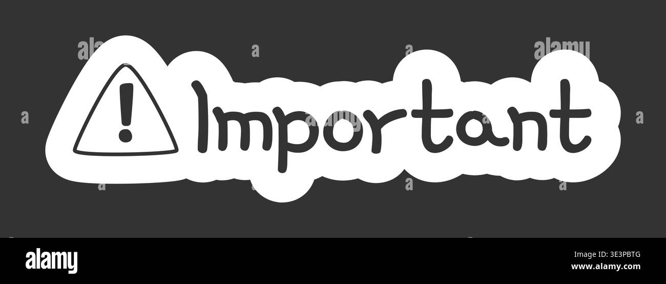 Important black and white line drawing sticker Stock Vector
