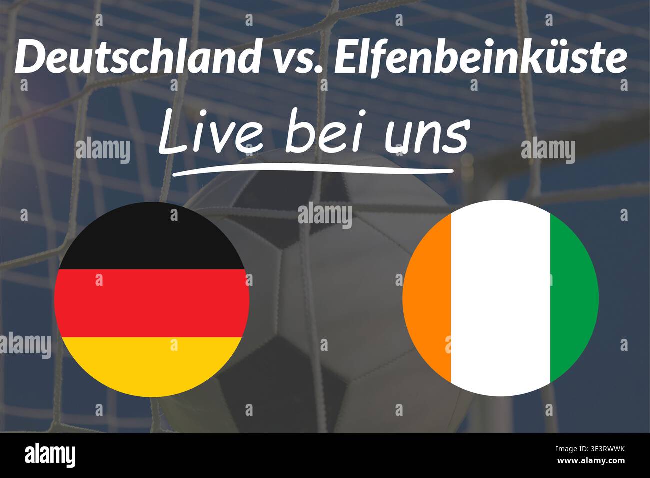 Announcement: Public Viewing of GERMANY vs. IVORY COAST, with the note LIVE BEI UNS. In the background, a ball can be seen in the goal net, alongside Stock Photo