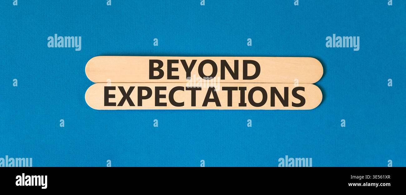 Beyond expectations words symbol. Concept words Beyond expectations on ...