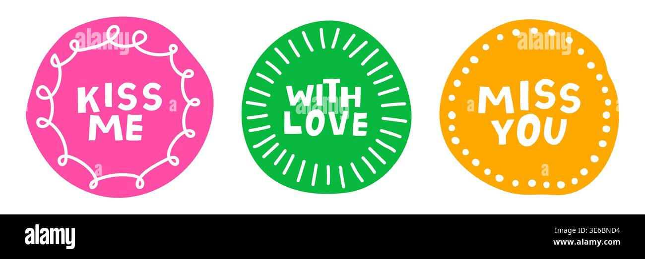 Trendy doodle round stickers set for Valentines Day. Cute love lettering Stock Vector