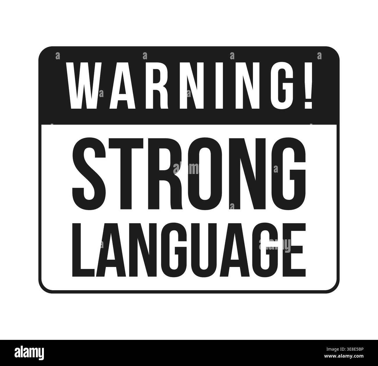 Strong language warning black and white label sign Stock Vector