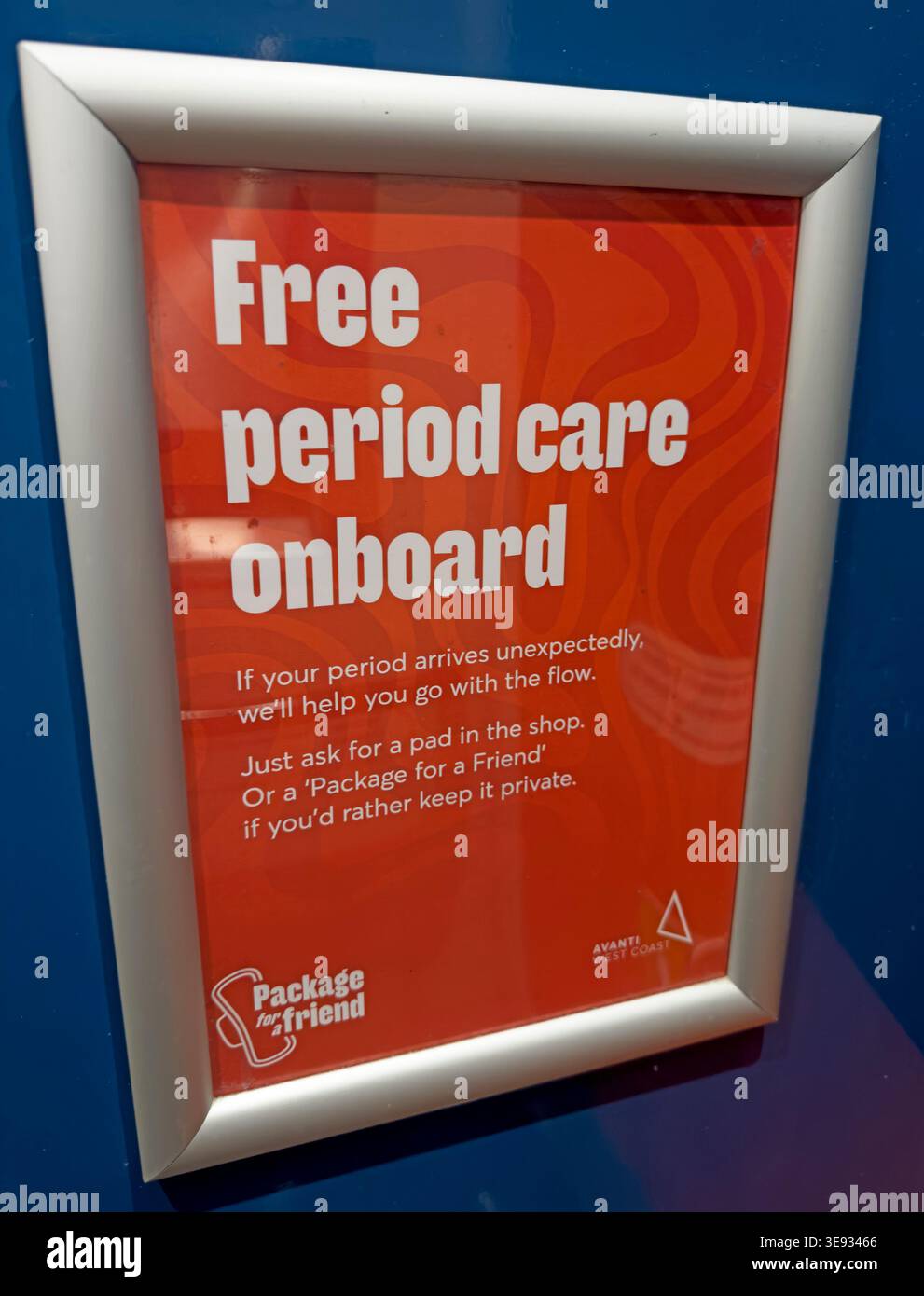 Avanti West Coast poster promoting free period care onboard trains through its Package for a Friend passenger support scheme. Stock Photo