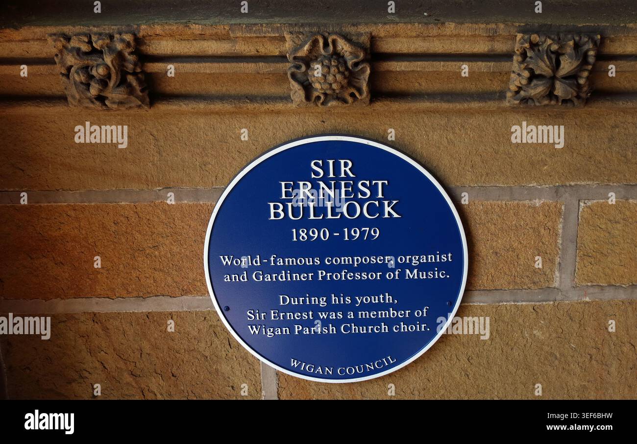 Sir Ernest Bullock - Wigan parish church blue plaque, Wigan, England, UK. Stock Photo