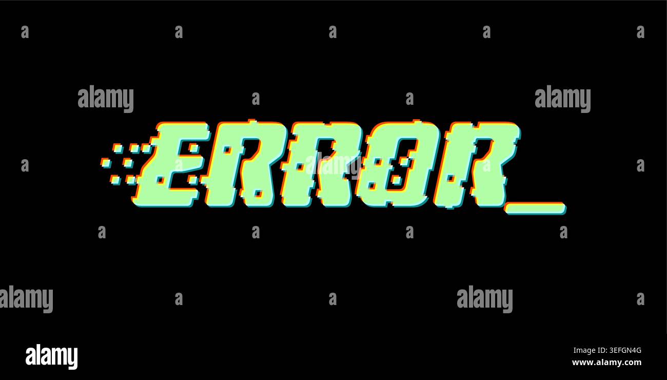 error word on black background. error logo concept. color shift error concept. Stock Vector