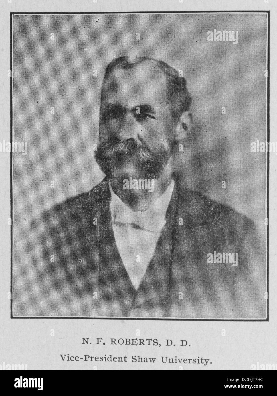 N. F. Roberts, D.D.; Vice-President Shaw University, 1902. Dr. Nicholas ...