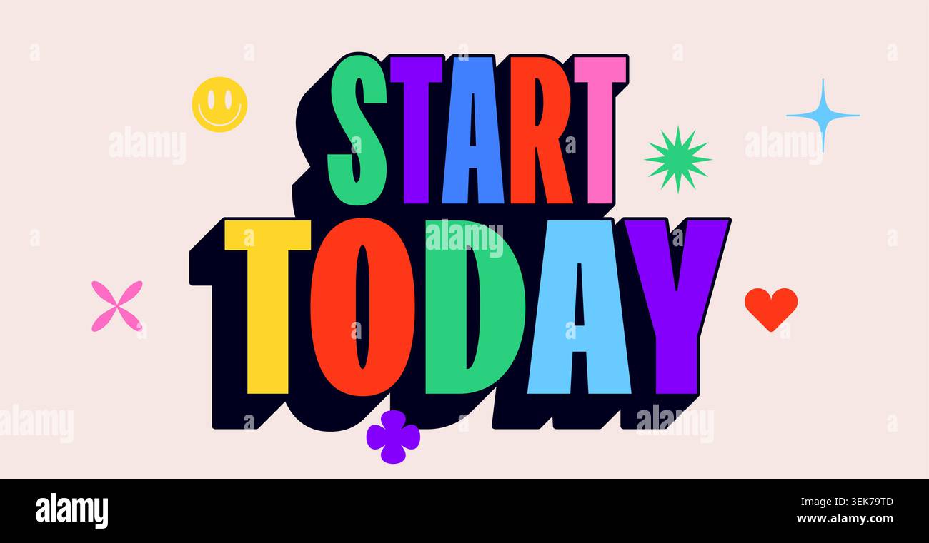 Start Today. Funny banner, speech bubble Stock Vector