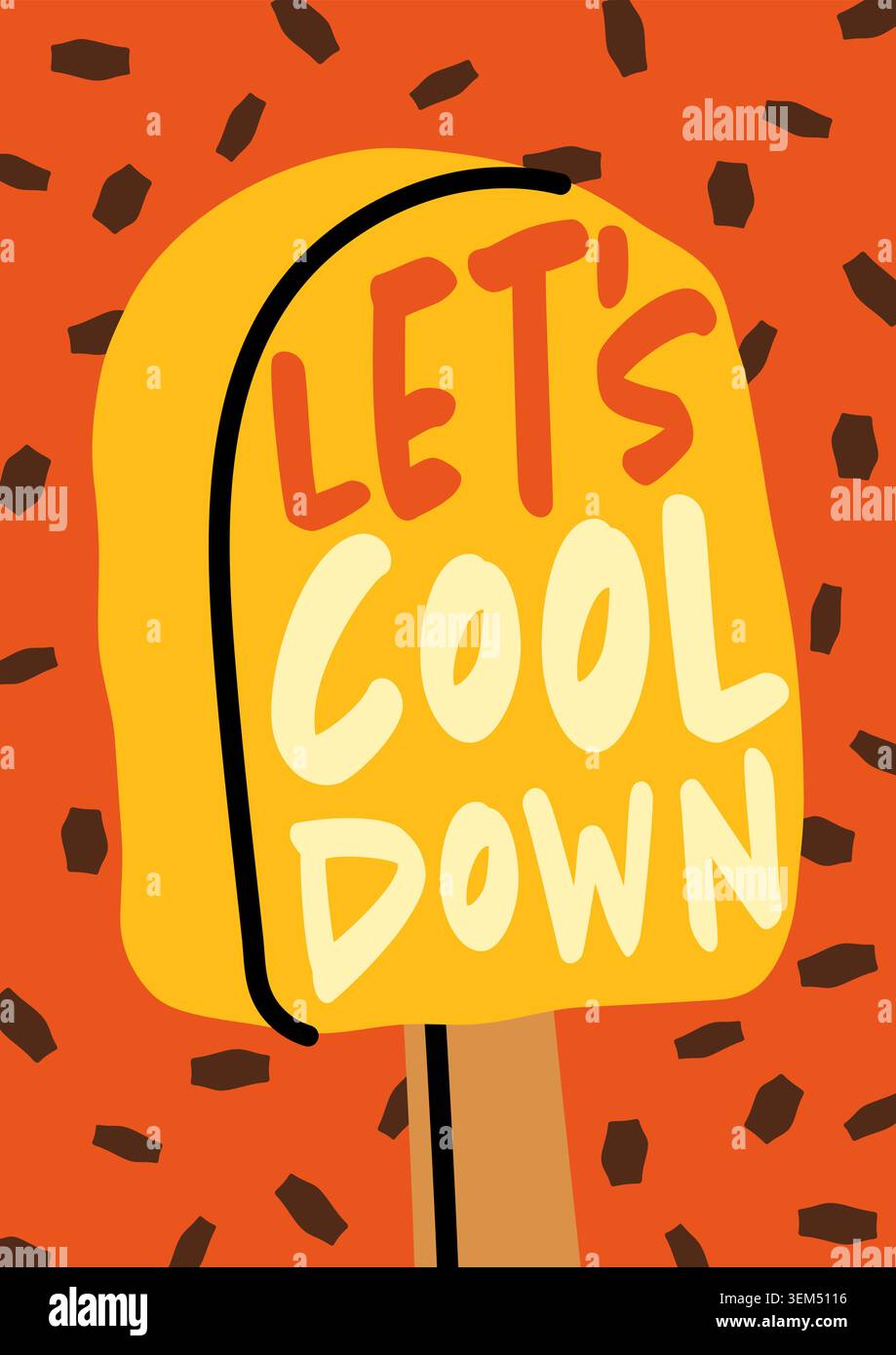 Summer Poster with yellow popsicle and Let's Cool Down lettering on sprinkled orange background. Minimalist hand drawn vector illustration for summer Stock Vector