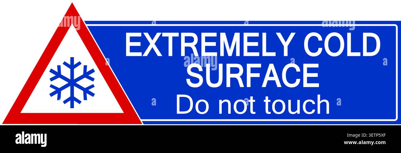 Extremely cold surface, do not touch. Warning sign with triangle symbol, snowflake symbol and text on blue background. Rectangle shape. Stock Vector