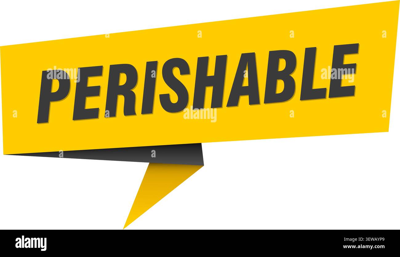 perishable speech bubble, label, sticker, sign template. perishable banner Stock Vector