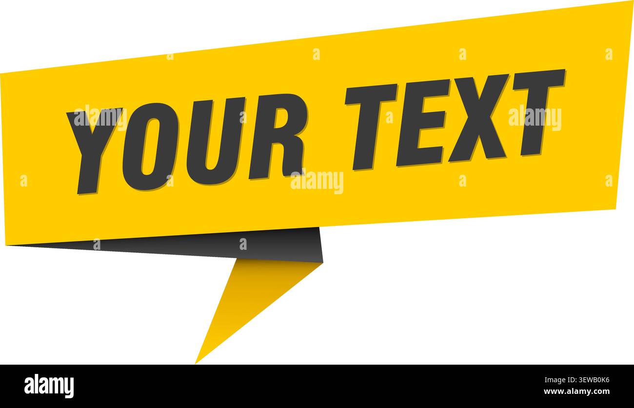 your text speech bubble, label, sticker, sign template. your text banner Stock Vector
